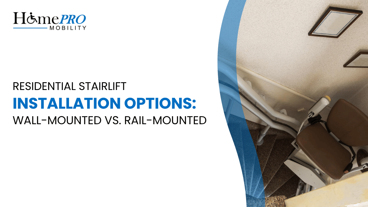 Residential Stairlift Installation Options Wall-Mounted Vs. Rail-Mounted